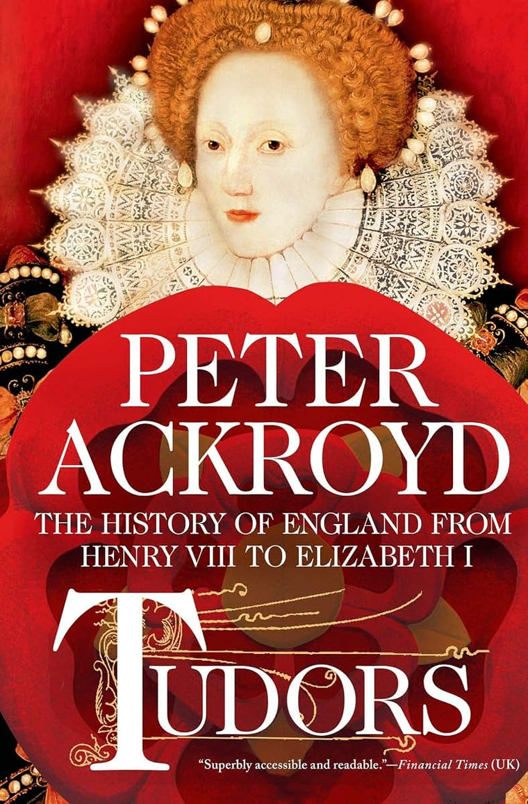 Tudors: The History of England from Henry VIII to Elizabeth