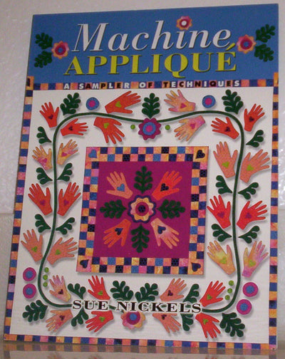 Machine Applique: A Sampler of Techniques