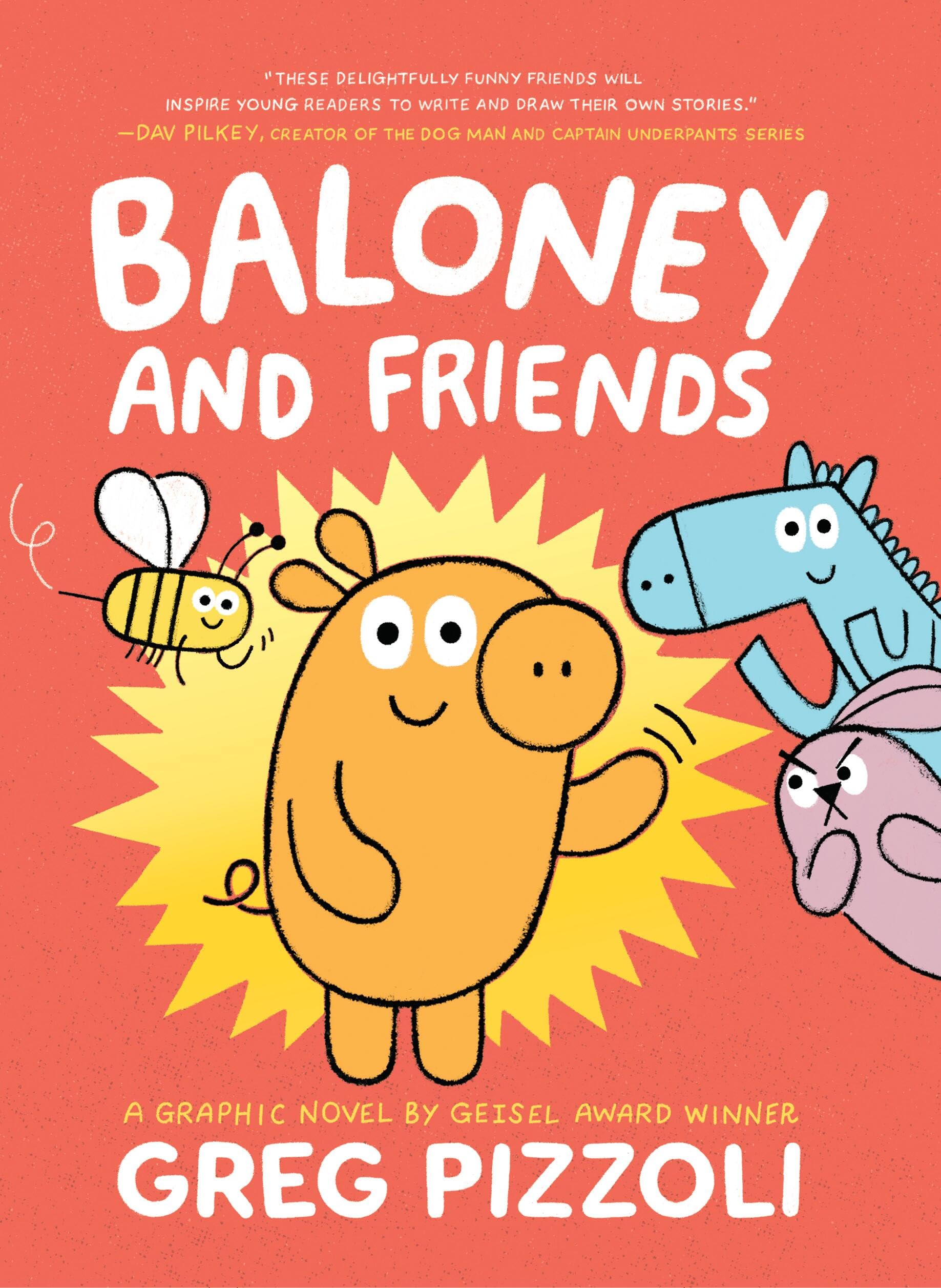 Baloney and Friends (Baloney & Friends, 1)