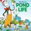 Would You Rather Be a Pollywog? All About Pond Life (The Cat in the Hat's Learning Library)