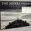 The Middle Passage: White Ships/ Black Cargo