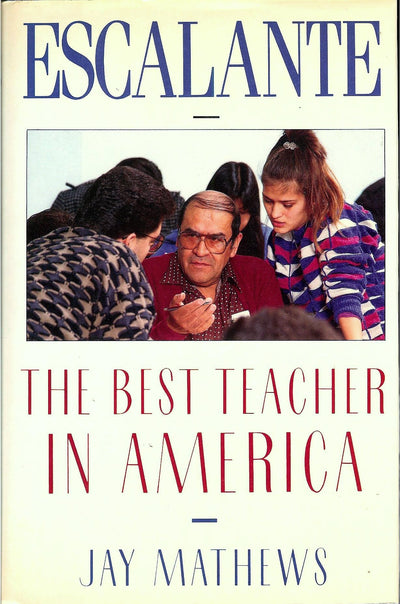 Escalante: The Best Teacher in America