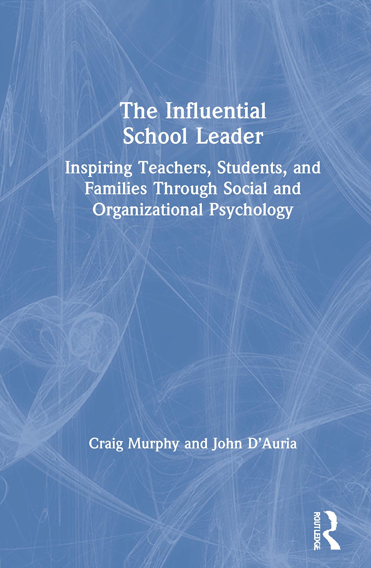 The Influential School Leader
