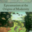 EPICUREANISM AT ORIGINS OF MODERNITY PAPER