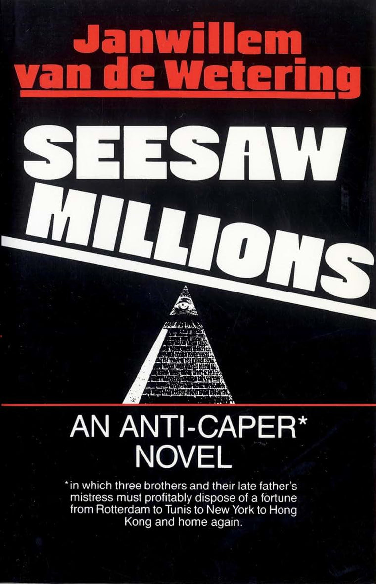 Seesaw Millions: An Anti-Caper Novel