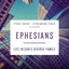 Ephesians Bible Study Guide plus Streaming Video: Life in Gods Diverse Family (40 Days Through the Book)