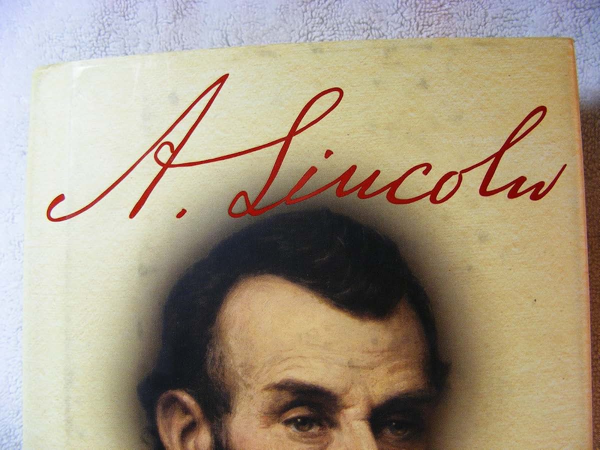 A. Lincoln: A Biography by Ronald C. White Jr.