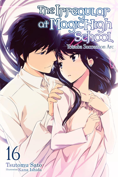 The Irregular at Magic High School, Vol. 16 (light novel): Yotsuba Succesion Arc (Volume 16)