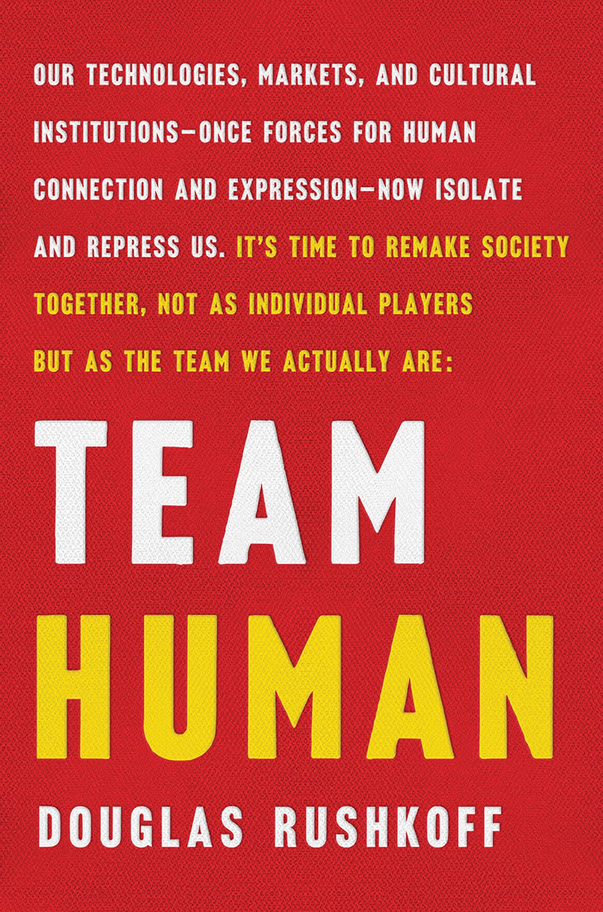 Team Human by Rushkoff, Douglas