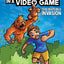 Trapped in a Video Game: The Invisible Invasion (Volume 2)