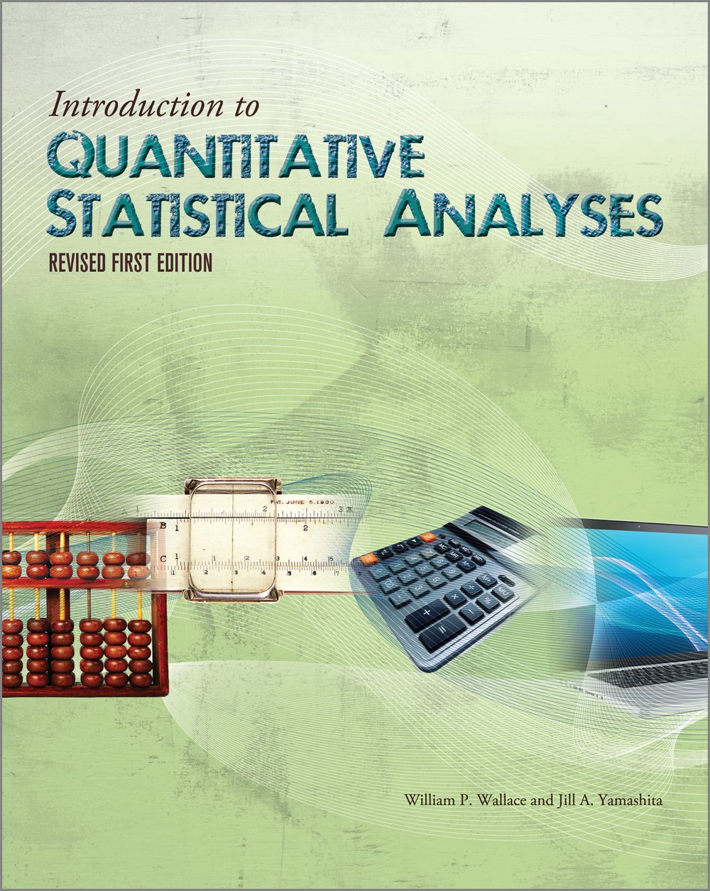 Introduction to Quantitative Statistical Analyses