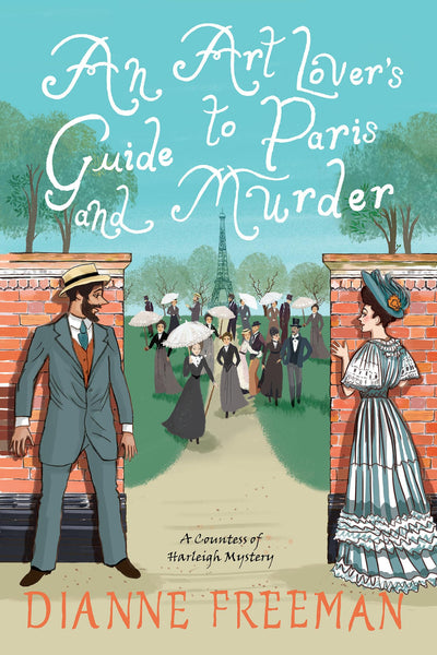 An Art Lover's Guide to Paris and Murder (A Countess of Harleigh Mystery)