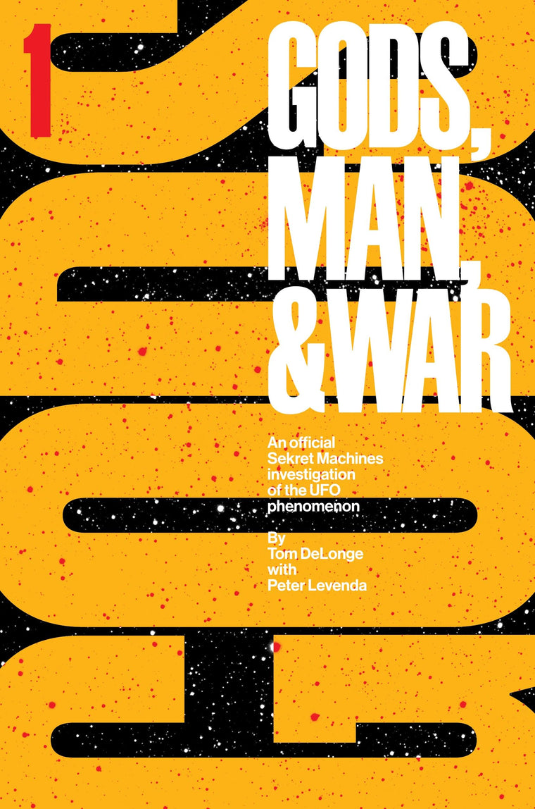 Sekret Machines: Gods: Volume 1 of Gods Man & War (1) (Sekret Machines: Gods Man & War) [Hardcover] DeLonge, Tom; Levenda, Peter and Vallee, Jacques [Hardcover] DeLonge, Tom; Levenda, Peter and Vallee, Jacques