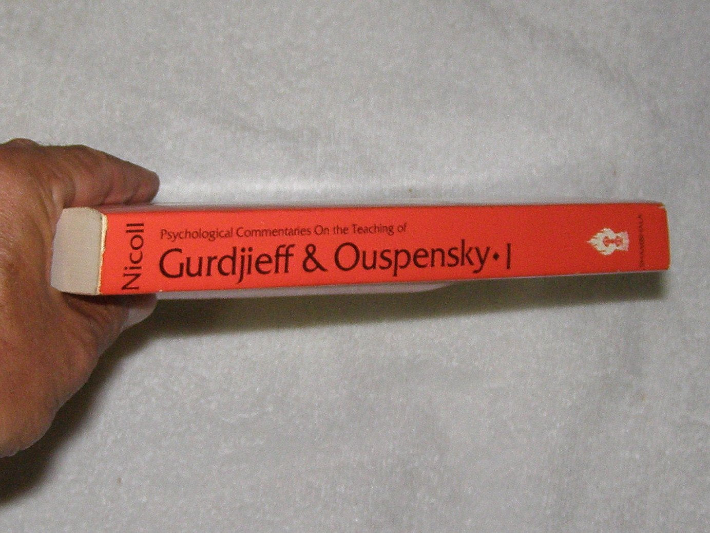 Psychological Commentaries on the Teaching of Gurdjieff & Ou