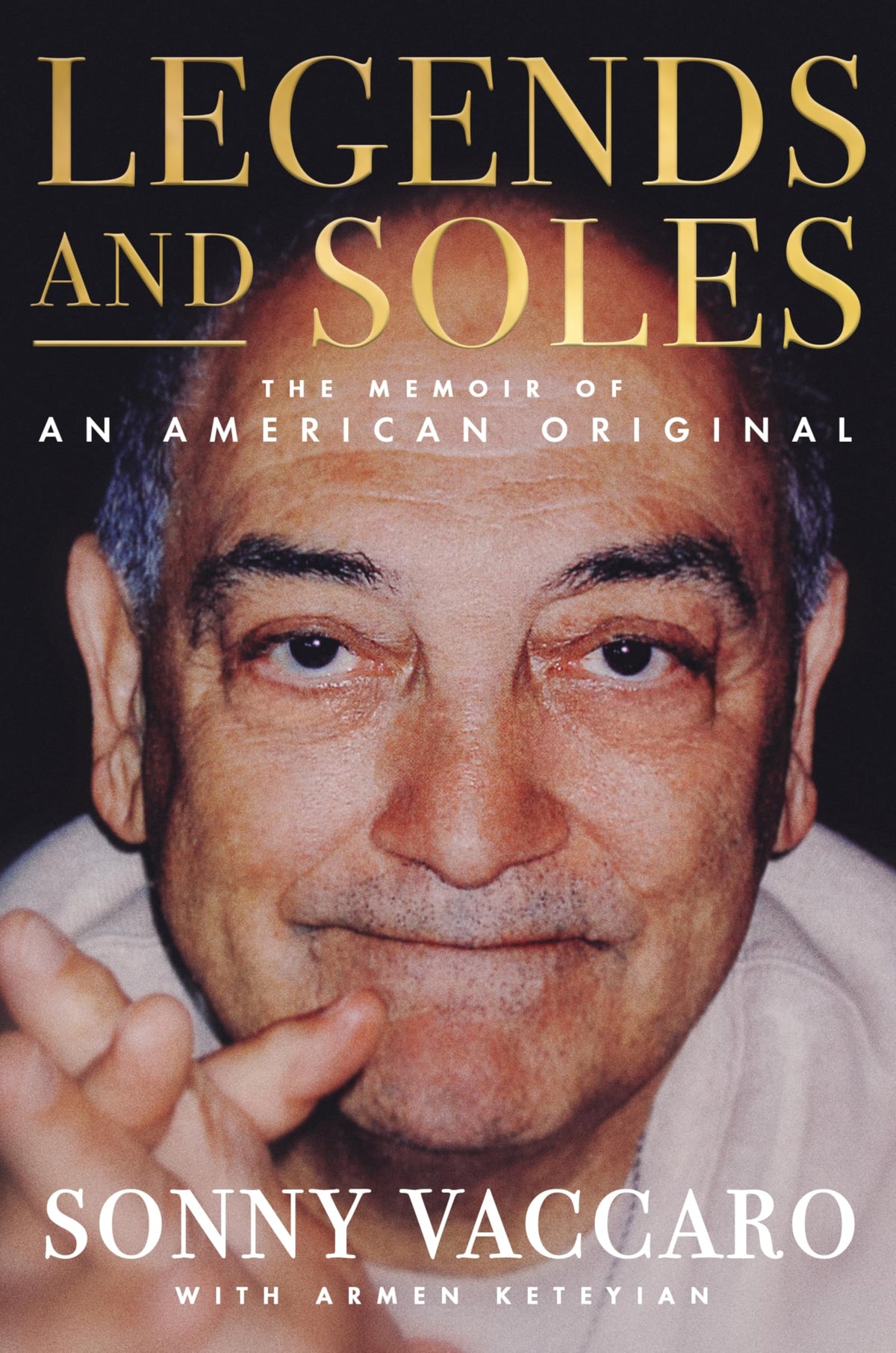 Legends and Soles: The Memoir of an American Original - Inside the Marketing Genius Who Signed Michael Jordan, Revolutionized Sports, and Changed College Basketball Forever