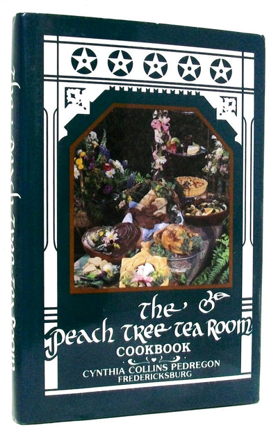 The Peach Tree Tea Room Cookbook