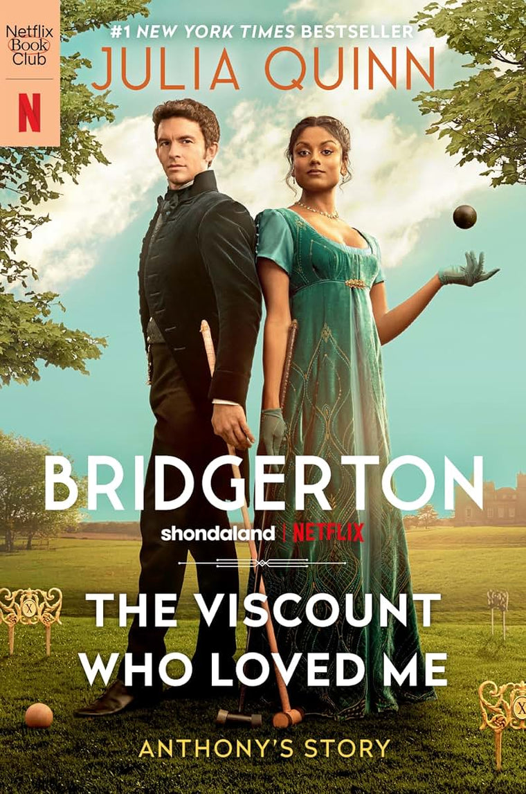 The Viscount Who Loved Me [TV Tie-in]: Anthony's Story, The Inspiration for Bridgerton Season Two (Bridgertons, 2)