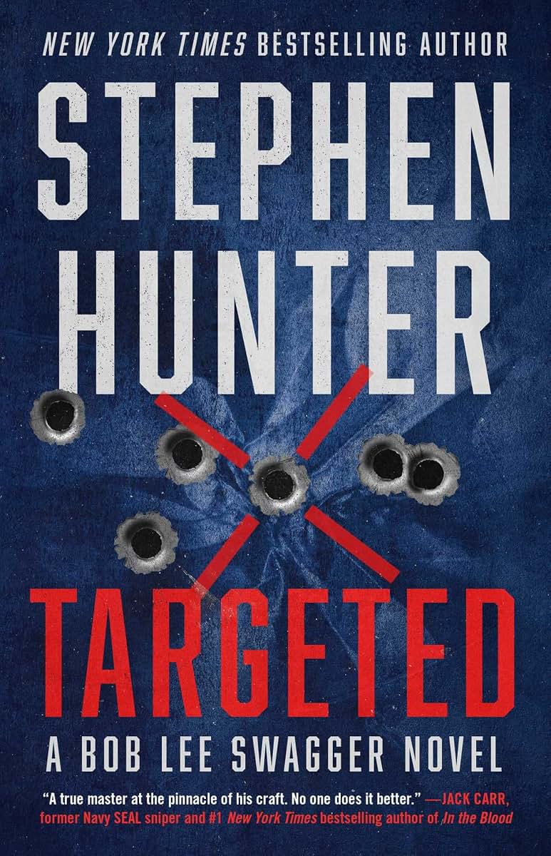 Targeted (12) (Bob Lee Swagger Novel)