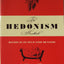 The Hedonism Handbook: Mastering The Lost Arts Of Leisure And Pleasure