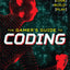 The Gamers Guide to Coding: Design, Code, Build, Play
