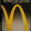 McDonalds: Behind the Arches