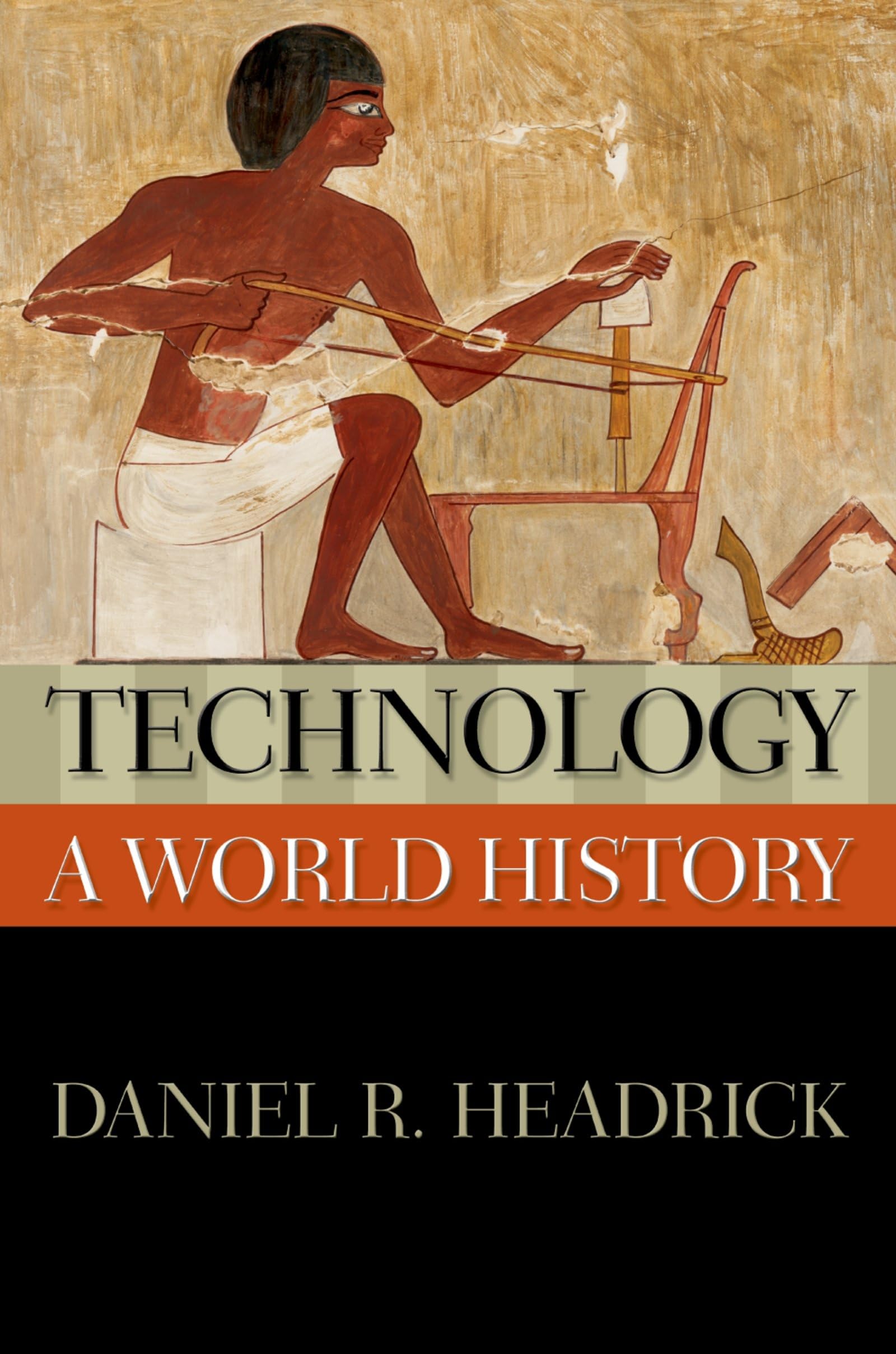Technology: A World History (New Oxford World History)