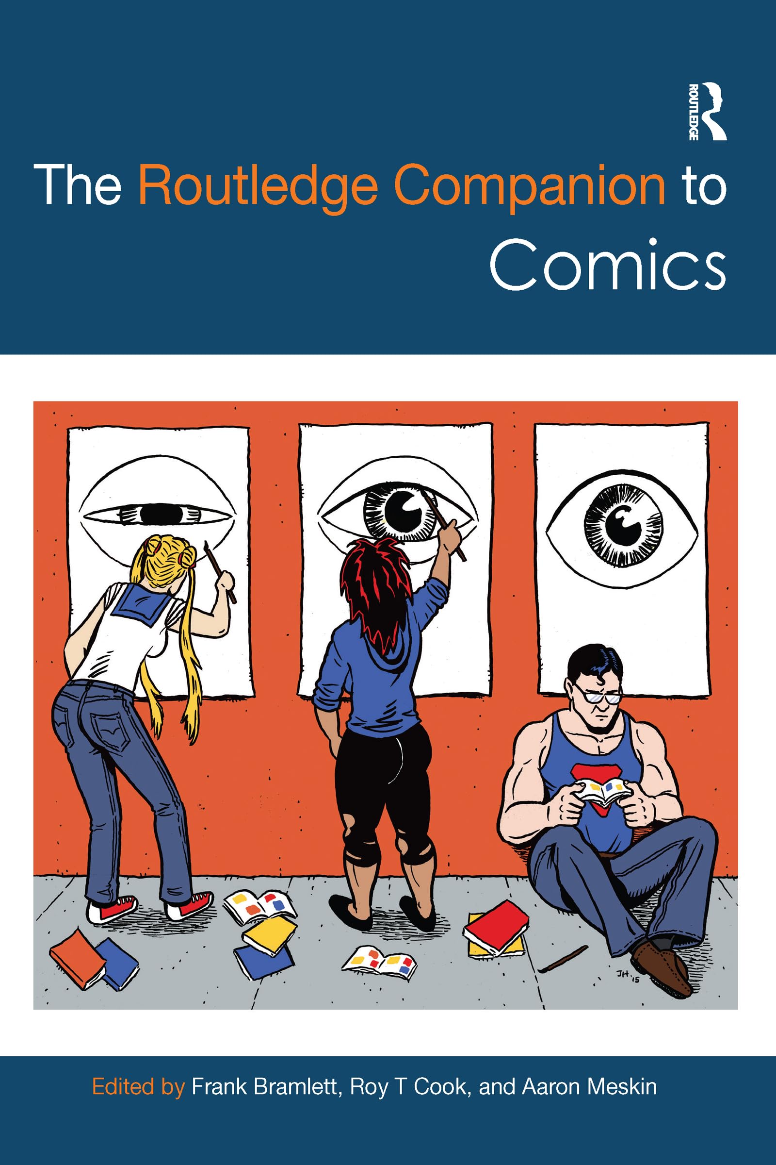 The Routledge Companion to Comics (Routledge Media and Cultural Studies Companions)
