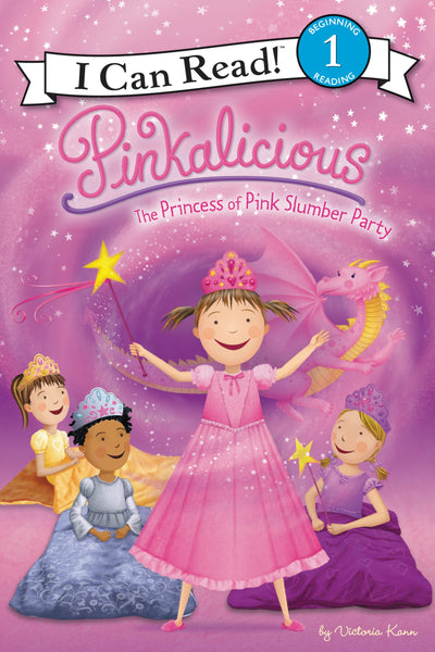 Pinkalicious: The Princess of Pink Slumber Party (I Can Read Level 1)