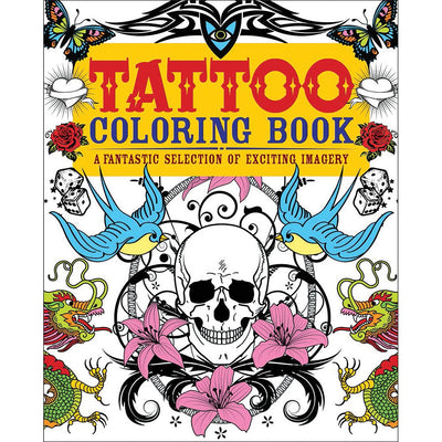 Tattoo Coloring Book: A Fantastic Selection of Exciting Imagery (Chartwell Coloring Books, 4)
