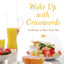 The New York Times Wake Up with Crosswords: 75 Puzzles to Start Your Day (New York Times Crossword Collections)