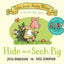 Hide and Seek Pig