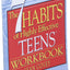 The 7 Habits of Highly Effective Teens Workbook by Sean Cove