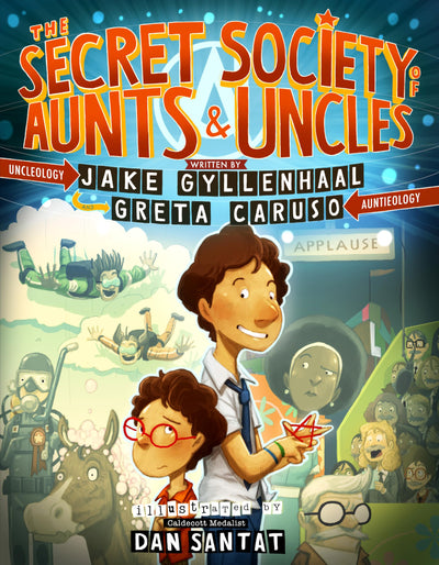 The Secret Society of Aunts & Uncles by Jake Gyllenhaal (New)