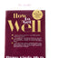 How to Get Well: Dr. Airola's Handbook of Natural Healing