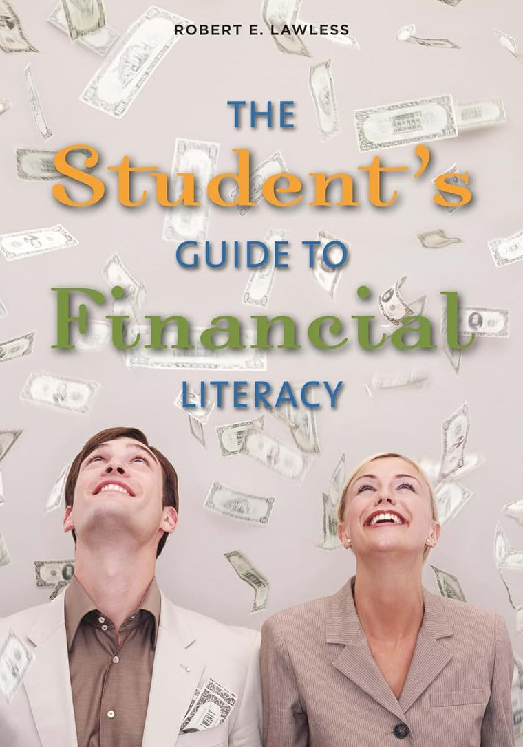 The Student's Guide to Financial Literacy