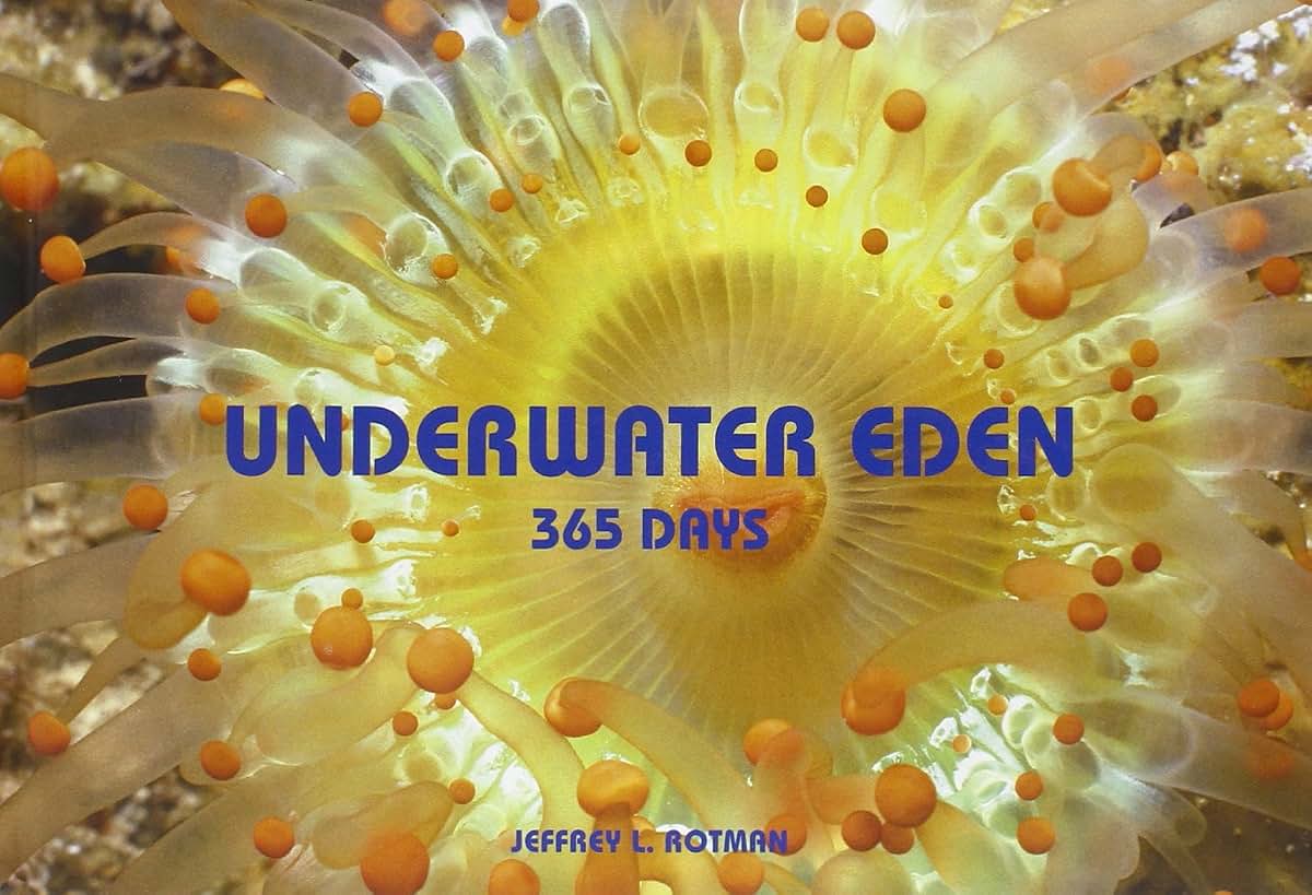 Underwater Eden: 365 Days