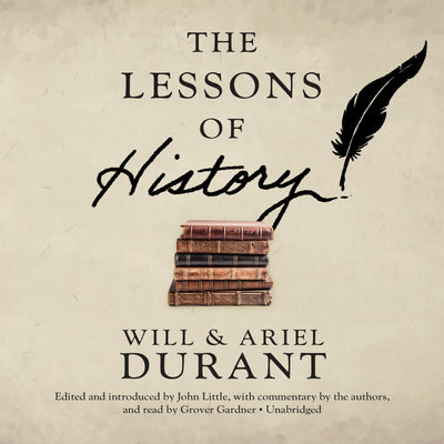 The Lessons of History (Will Durant Audio Library) by Durant