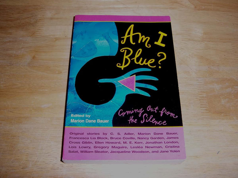 Am I Blue?: Coming Out from the Silence