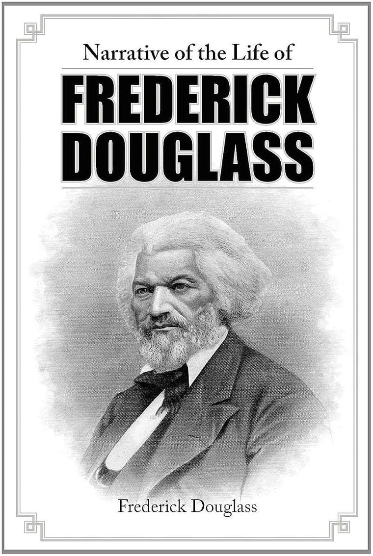 Narrative of the Life of Frederick Douglass