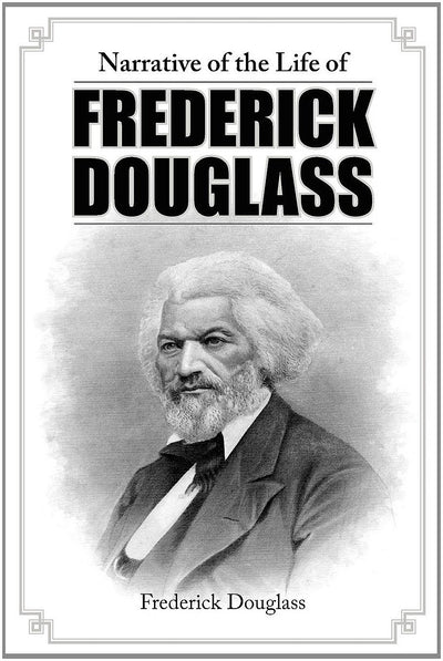 Narrative of the Life of Frederick Douglass