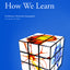 How We Learn