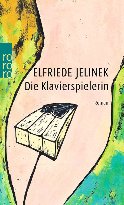 Die Klavierspielerin. Roman.