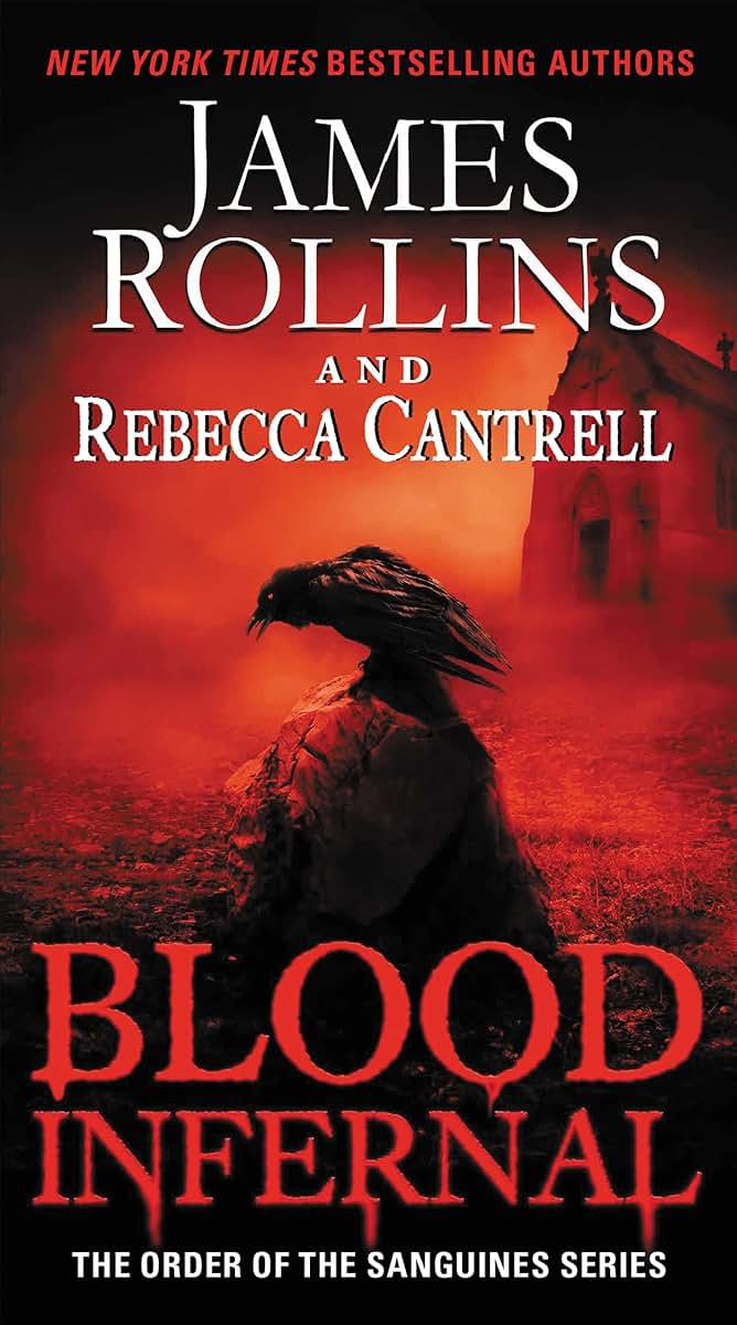 Blood Infernal: The Order of the Sanguines Series (Order of the Sanguines Series, 3)