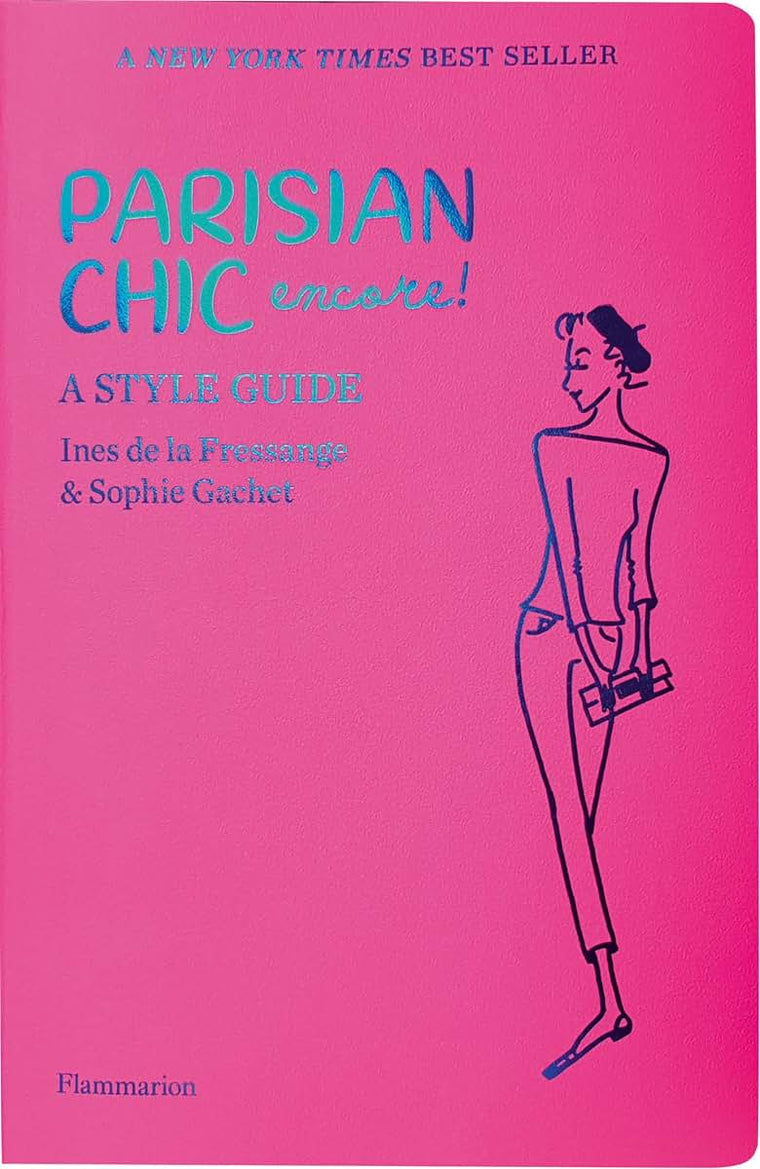 Parisian Chic Encore: A Style Guide