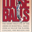 Loose Balls