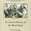 A Concise History of the Wind Band