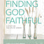 Finding God Faithful - Bible Study Book: A Study on the Life of Joseph (Living Room)