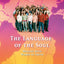 The Language of the Soul: Healing with Words of Truth Book 2 (Trans-Generational Healing & Family Cons)