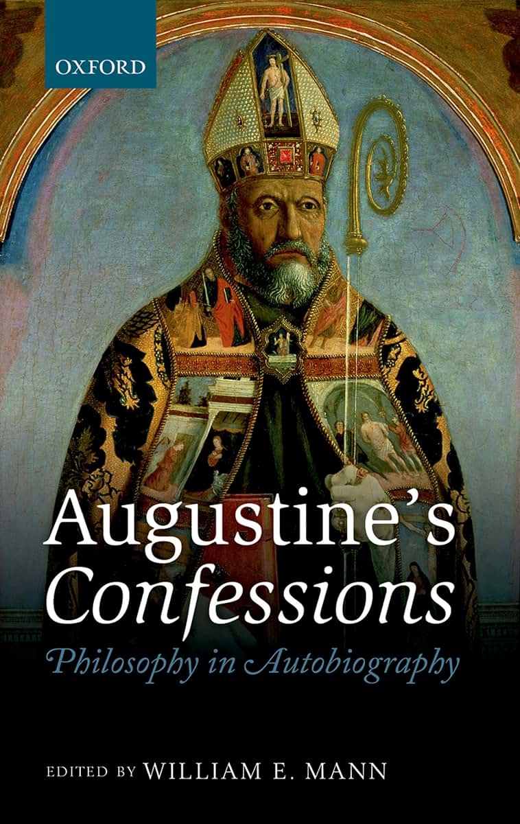 Augustine's Confessions: Philosophy in Autobiography