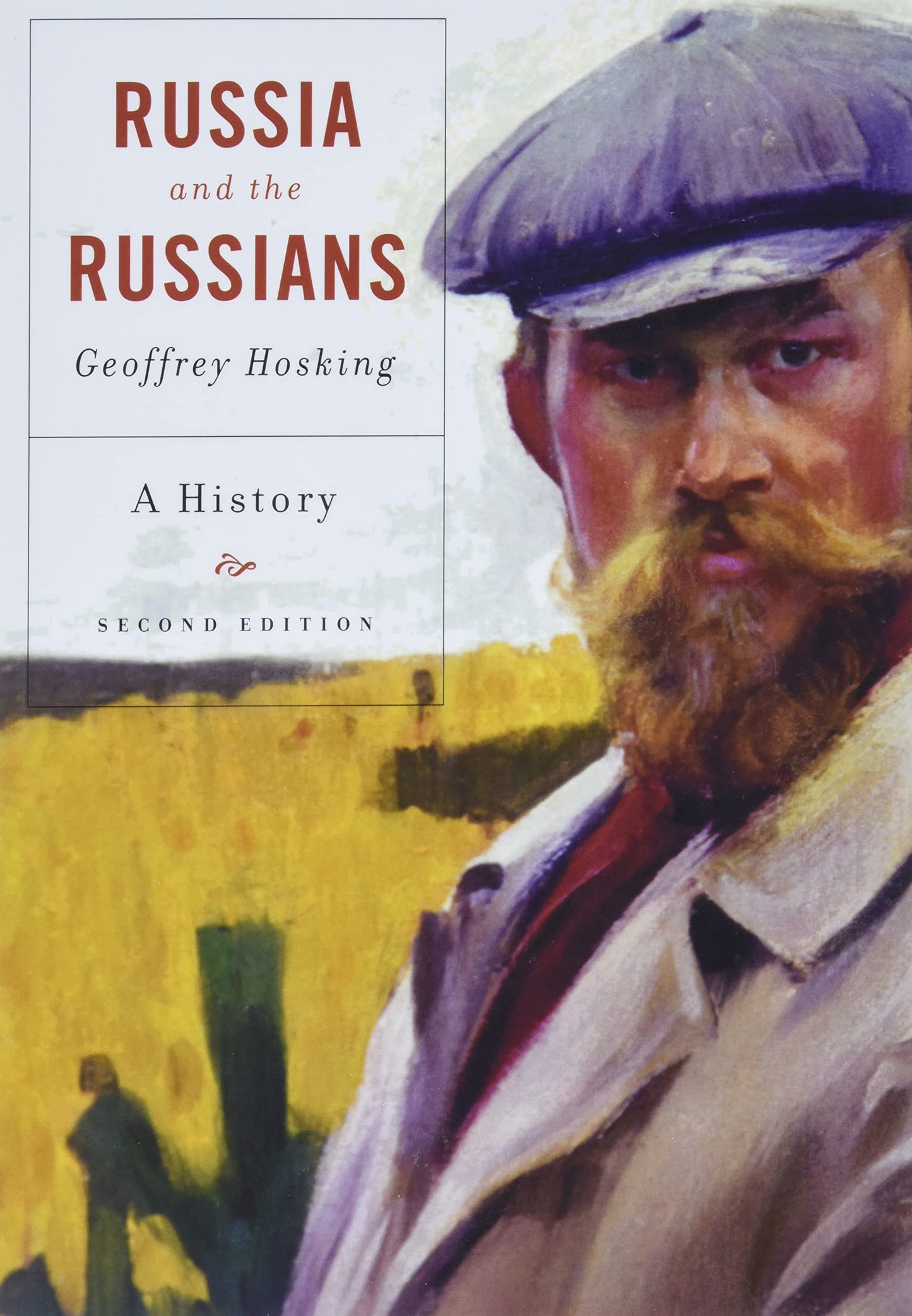 Russia and the Russians: A History, Second Edition